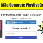 Free IPTV M3u Separate Playlist Generator