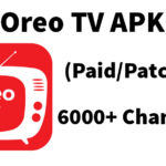 Oreo TV APK Download v4.0.0 Watch 6000+ Live TV Channels 2022