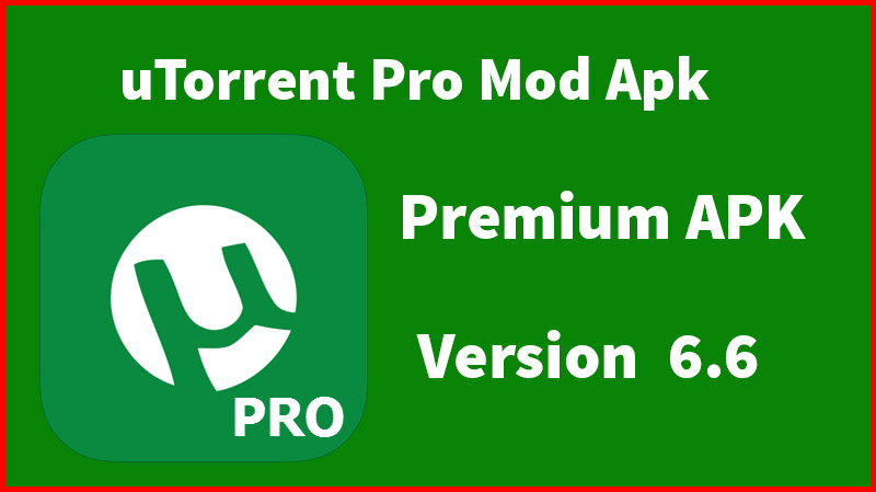 download utorrent pro mod apk