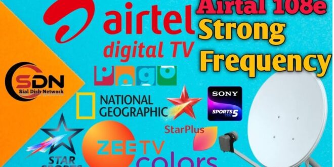 Airtel Digital TV Channel List and Frequency TP Update for 2024