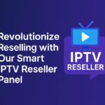 IPTV RESELLER