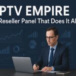 IPTV Reseller Panel Mastering 2025 IPTV Empire The Reseller Panel That Does It All