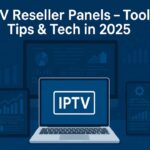 IPTV Reseller Panels