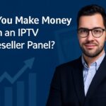 Can You Make Money with an IPTV Reseller Panel Can You Make Money with an IPTV Reseller Panel