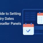 Setting Expiry Dates in IPTV Reseller Panels Guide to Setting Expiry Dates in IPTV Reseller Panels