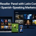 IPTV Reseller Panel with Latin Content for Spanish-Speaking Markets (2)